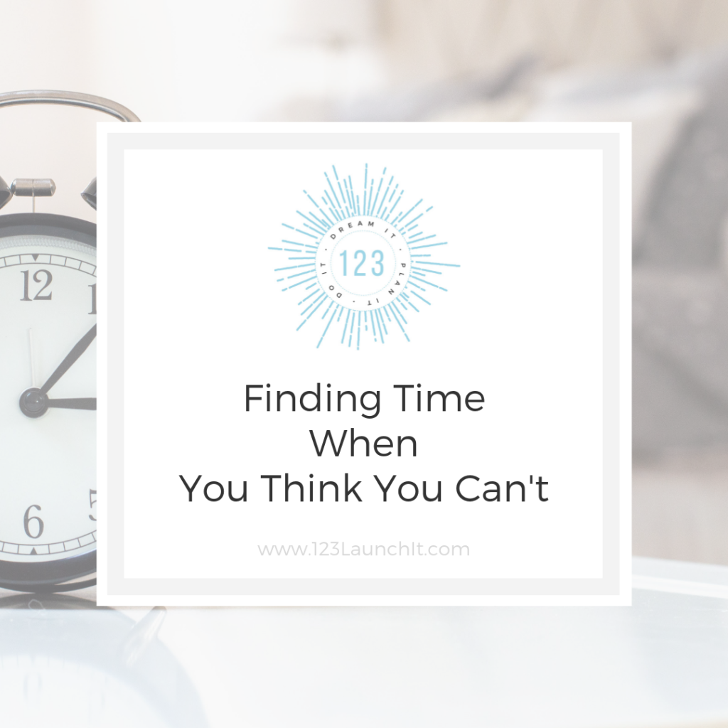 Finding Time When You Think You Cant