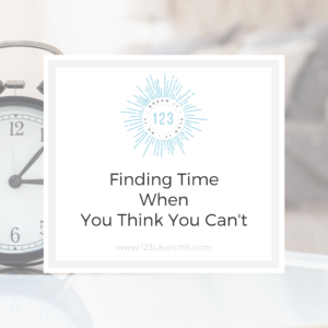 Finding Time When You Think You Cant